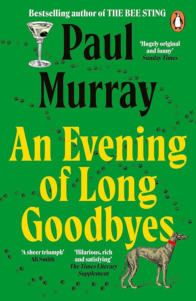 An Evening of Long Goodbyes by Paul Murray BIBLIONEPAL
