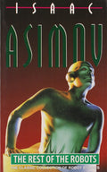 The Rest of the Robots by Isaac Asimov - 9780007270545 - Book Cover