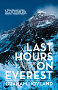 Last Hours on Everest: The Gripping Story of Mallory & Irvine’s Fatal Ascent by Graham Hoyland - 9780007455744 - Book Cover