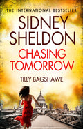 Sidney Sheldon's Chasing Tomorrow by Sidney Sheldon, Tilly Bagshawe - 9780007541980 - Book Cover