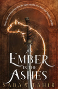 An Ember in the Ashes by Sabaa Tahir - 9780008108427 - Book Cover