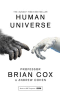 Human Universe by Andrew Cohen, Brian Cox - 9780008125080 - Book Cover