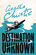 Destination Unknown by Agatha Christie - 9780008196363 - Book Cover