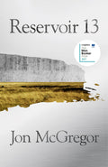 Reservoir 13 by Jon McGregor - 9780008257729 - Book Cover