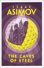 The Caves of Steel by Isaac Asimov - 9780008277765 - Book Cover
