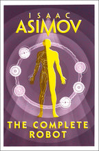 The Complete Robot by Isaac Asimov - 9780008277819 - Book Cover