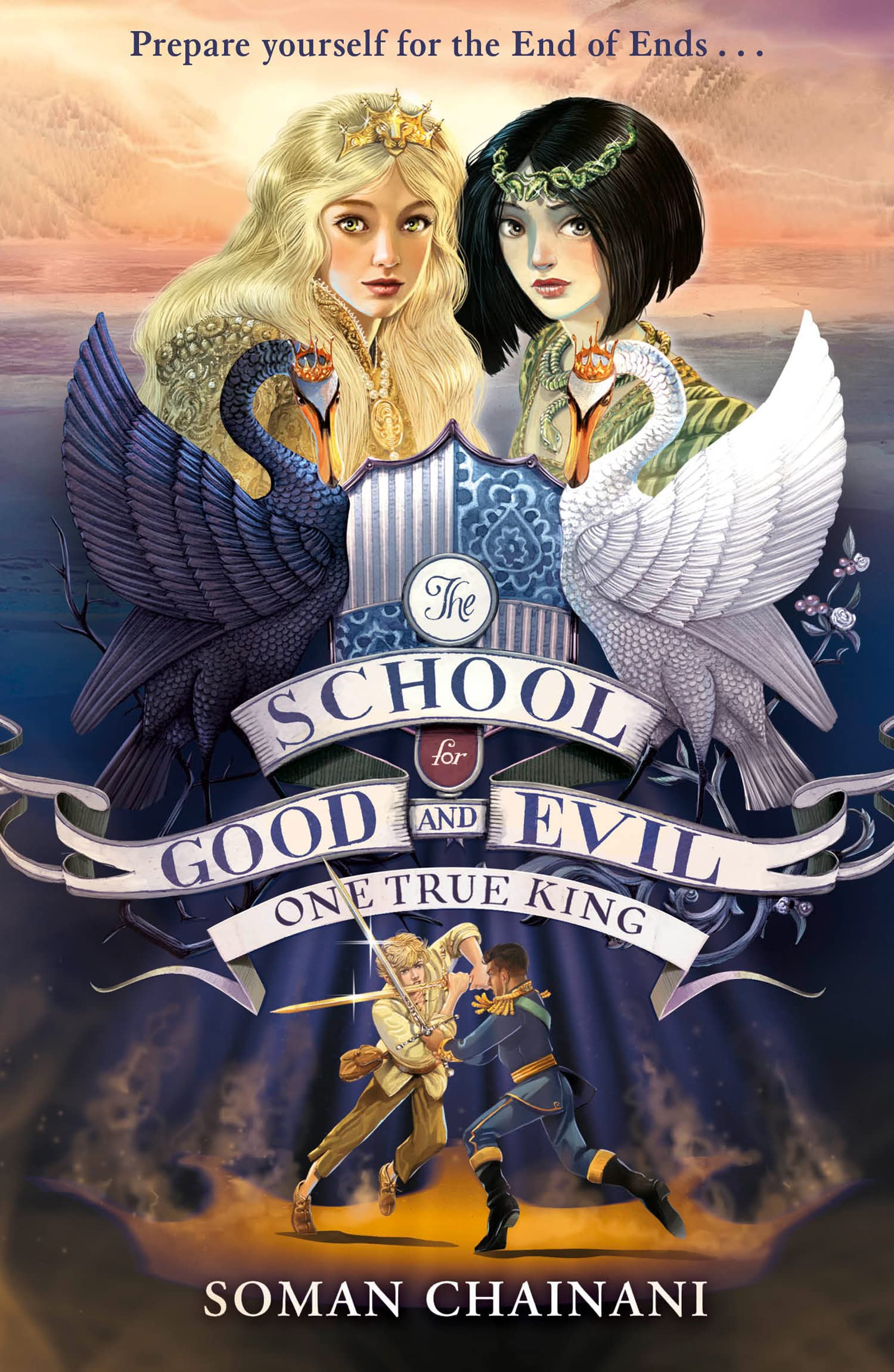 One True King (The School for Good and Evil #6) by Soman Chainani - 9780008292232 - Book Cover