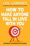 How to Make Anyone Fall in Love with You by Leil Lowndes - 9780008387068 - Book Cover