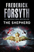 The Shepherd by Frederick Forsyth - 9780099642510 - Book Cover