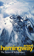 The Snows of Kilimanjaro by Ernest Hemingway - 9780099908807 - Book Cover