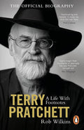 Terry Pratchett: A Life With Footnotes: The Official Biography Penguin Random House