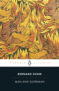 Man and Superman by George Bernard Shaw - 9780140437881 - Book Cover