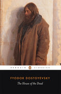 The House of the Dead by Fyodor Dostoyevsky - 9780140444568 - Book Cover
