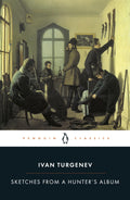 Sketches from a Hunter's Album by Ivan Turgenev - 9780140445220 - Book Cover