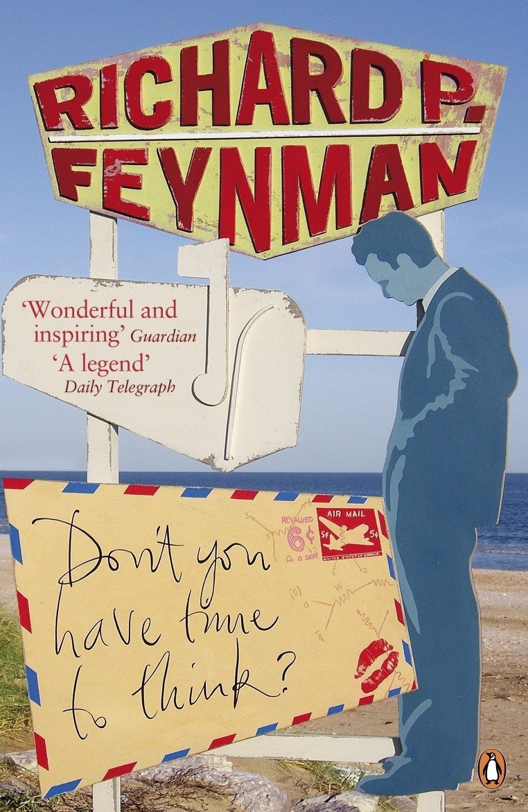 Don't You Have Time to Think? by Richard Phillips Feynman - 9780141021133 - Book Cover