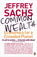 Common Wealth: Economics for a Crowded Planet by Jeffrey Sachs - 9780141026152 - Book Cover