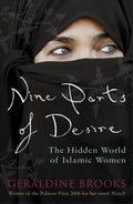 Nine Parts of Desire: The Hidden World of Islamic Women by Geraldine Brooks - 9780141029405 - Book Cover