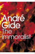 The Immoralist by Andre Gide - 9780141182995 - Book Cover