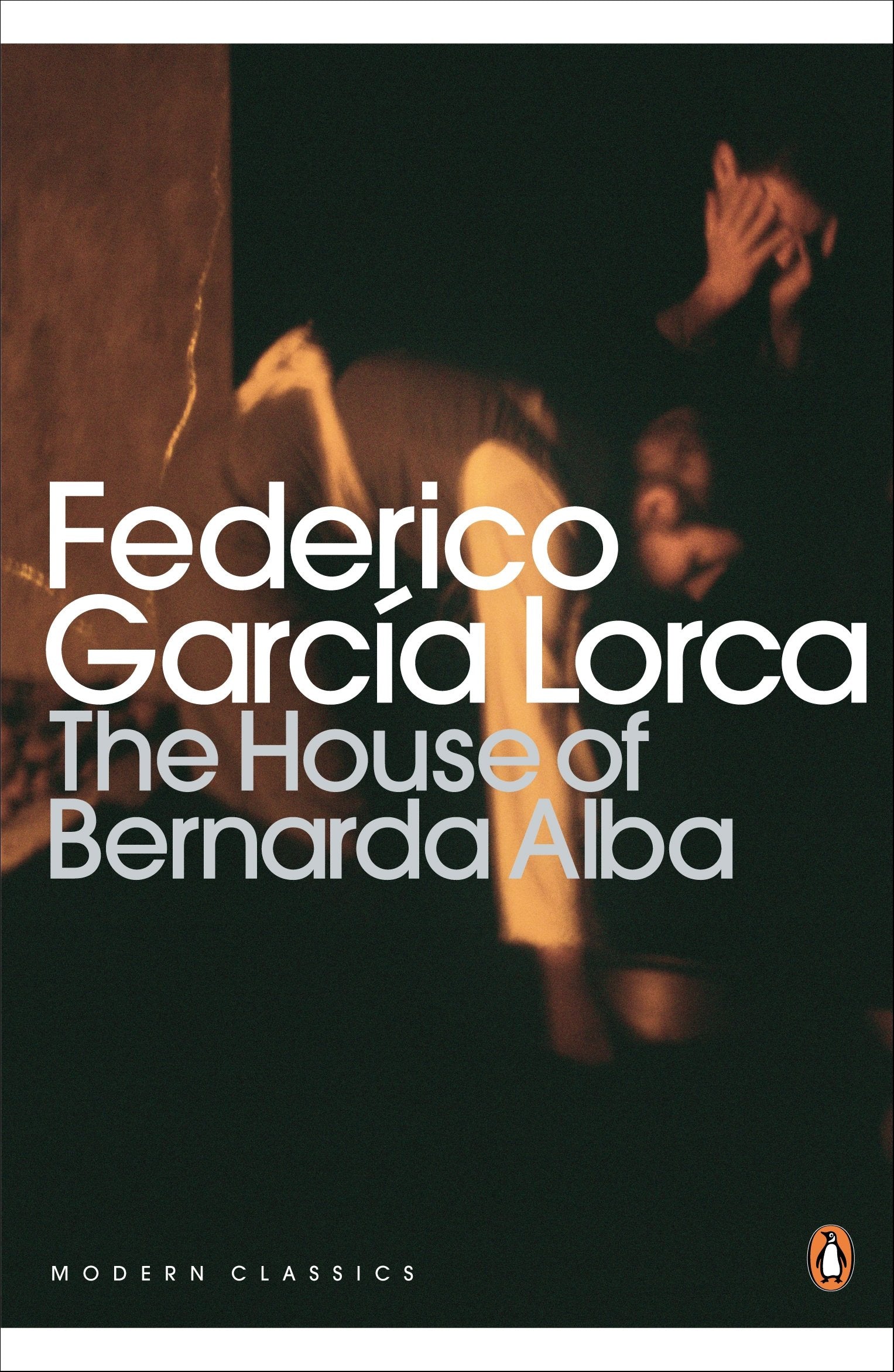 The House of Bernarda Alba and Other Plays by Michael Dewell, Federico García Lorca, Carmen Zapata - 9780141185750 - Book Cover