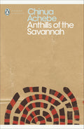 Anthills of the Savannah by Chinua Achebe - 9780141186900 - Book Cover