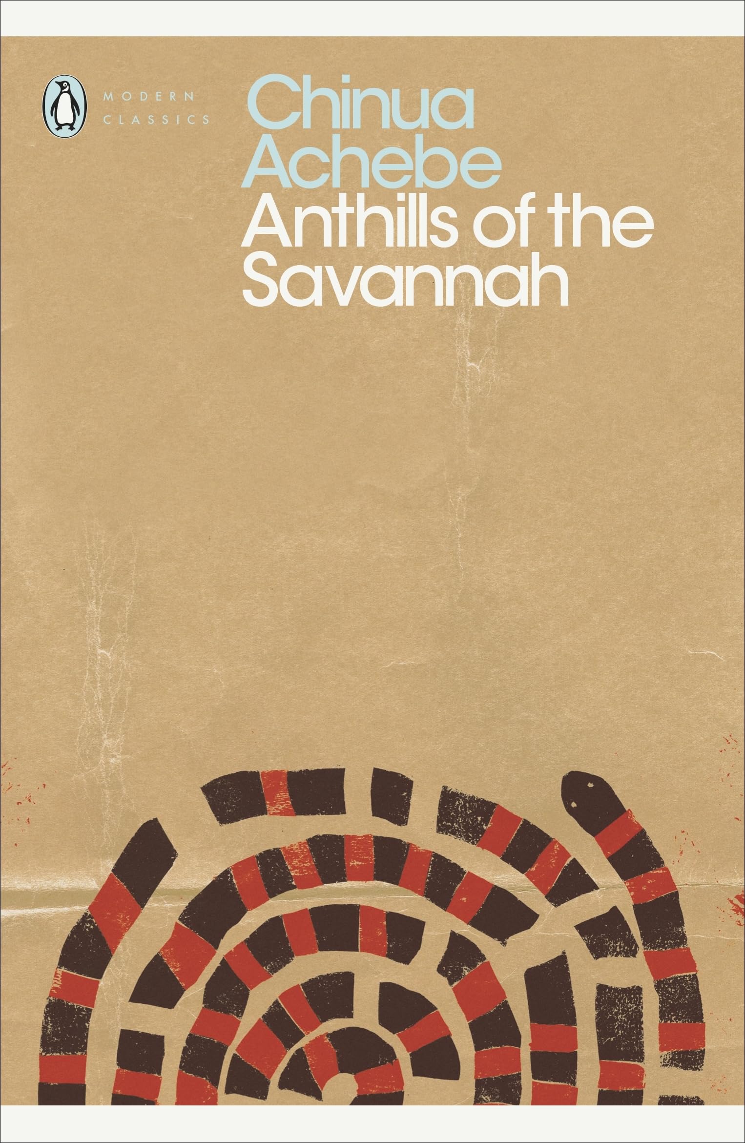Anthills of the Savannah by Chinua Achebe - 9780141186900 - Book Cover