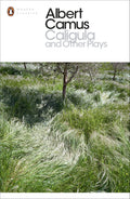 Caligula and Other Plays by Albert Camus - 9780141188706 - Book Cover