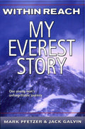 Within Reach: My Everest Story by Jack Galvin, Mark Pfetzer - 9780141304977 - Book Cover