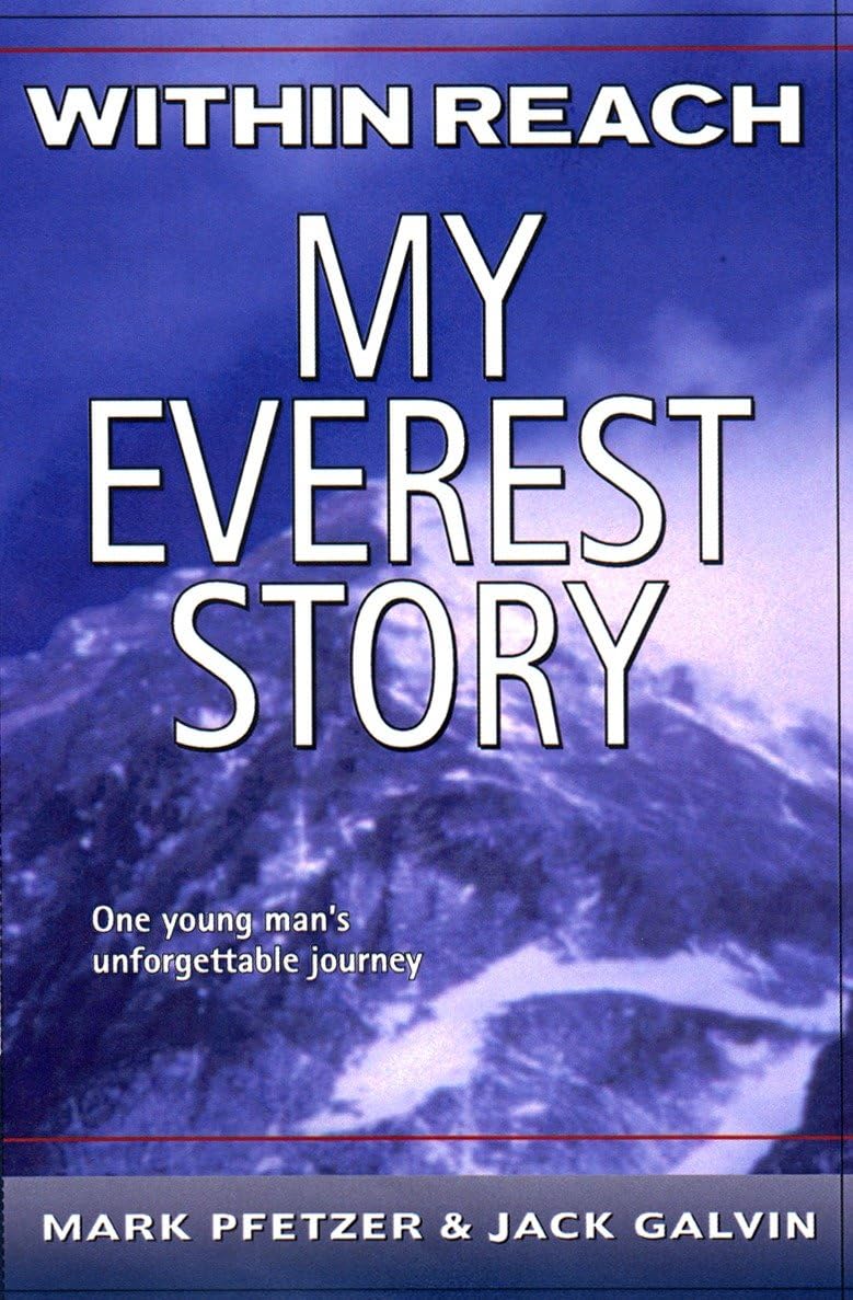 Within Reach: My Everest Story by Jack Galvin, Mark Pfetzer - 9780141304977 - Book Cover