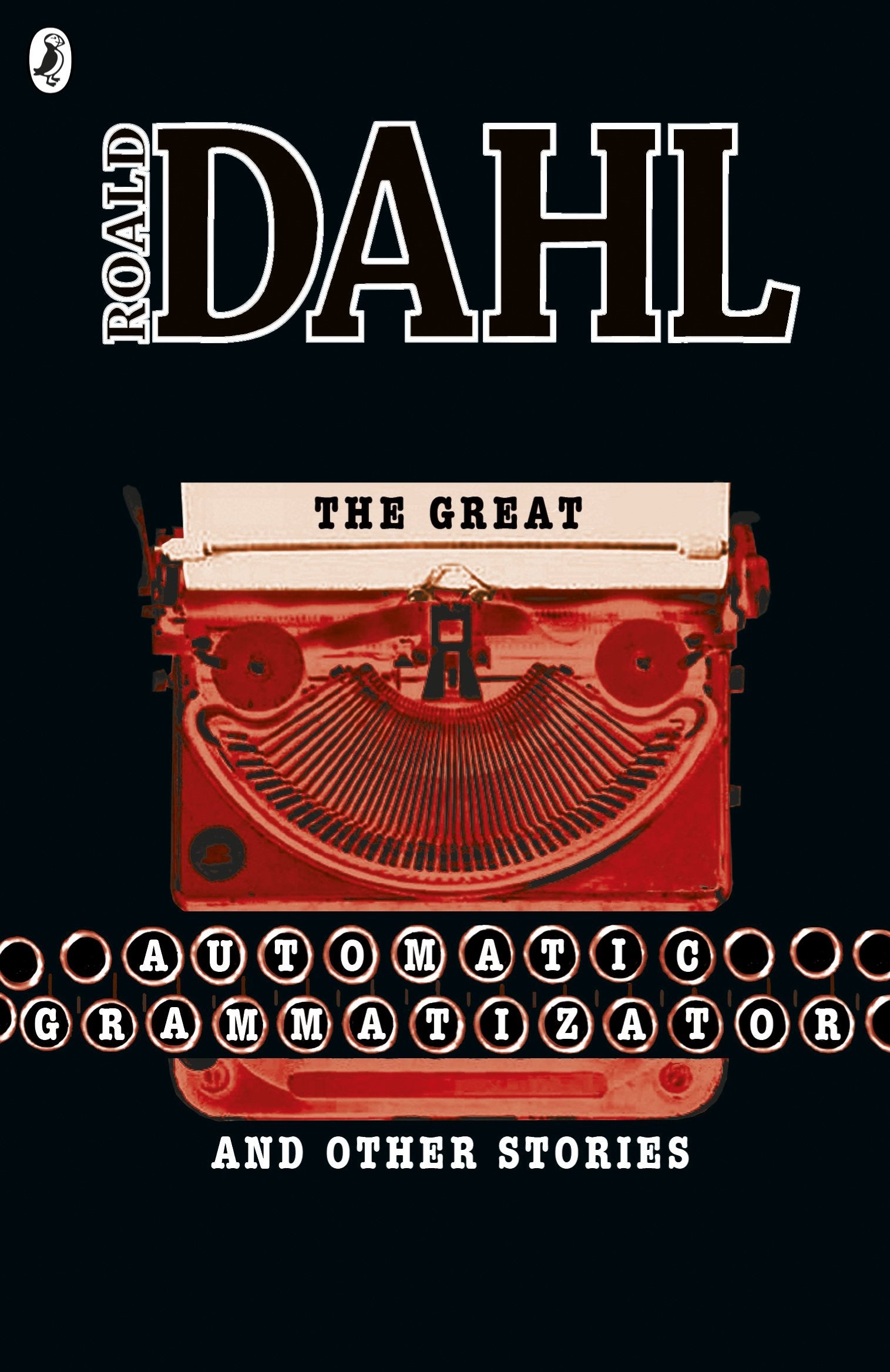 The Great Automatic Grammatizator and Other Stories by Roald Dahl - 9780141347882 - Book Cover