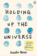 Holding Up The Universe by Jennifer Niven - 9780141357058 - Book Cover