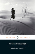 Arabian Sands by Wilfred Thesiger - 9780141442075 - Book Cover