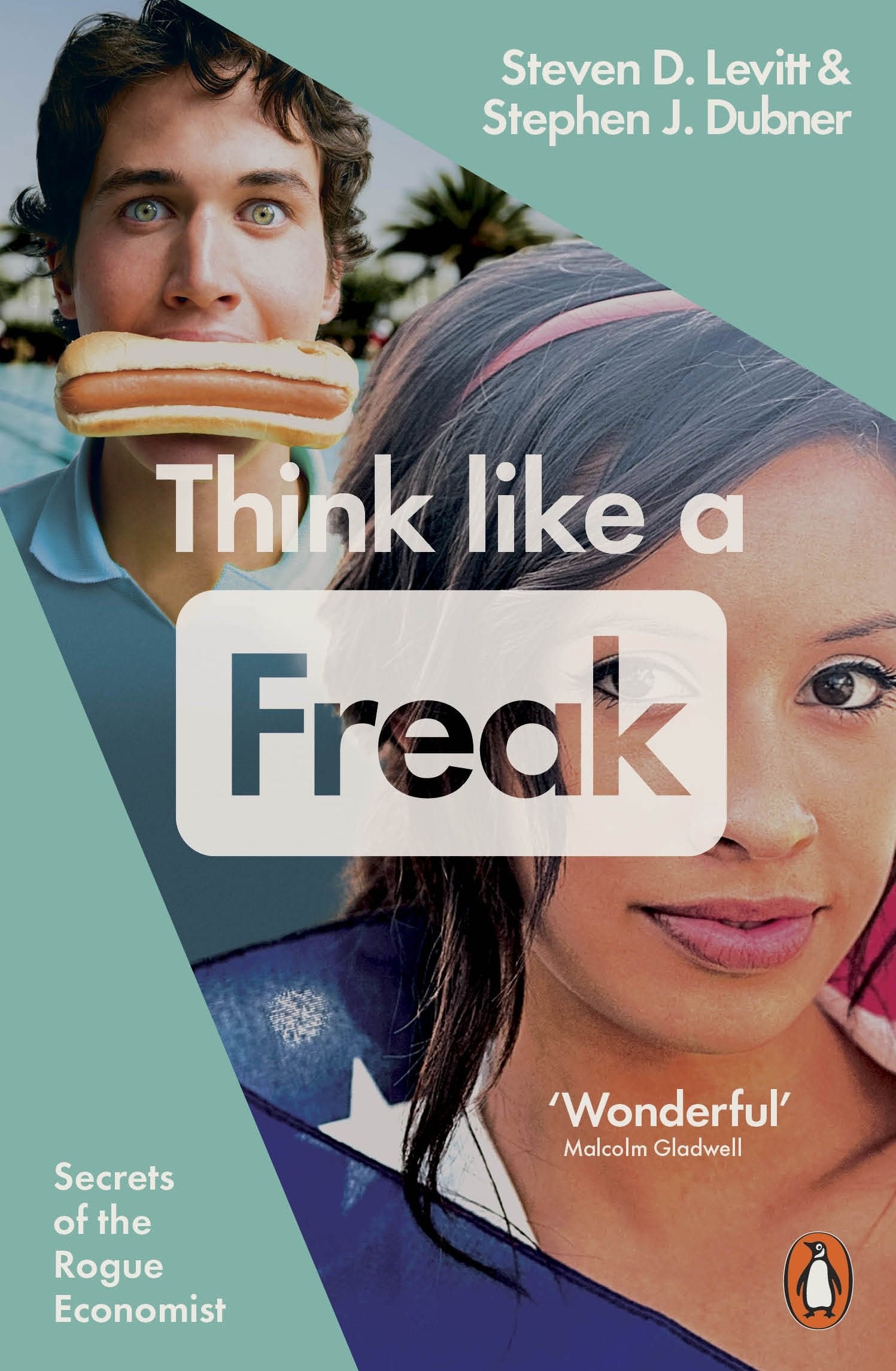 Think Like a Freak by Steven D. Levitt, Stephen J. Dubner - 9780141980119 - Book Cover