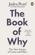 The Book of Why: The New Science of Cause and Effect by Dana Mackenzie, Judea Pearl - 9780141982410 - Book Cover