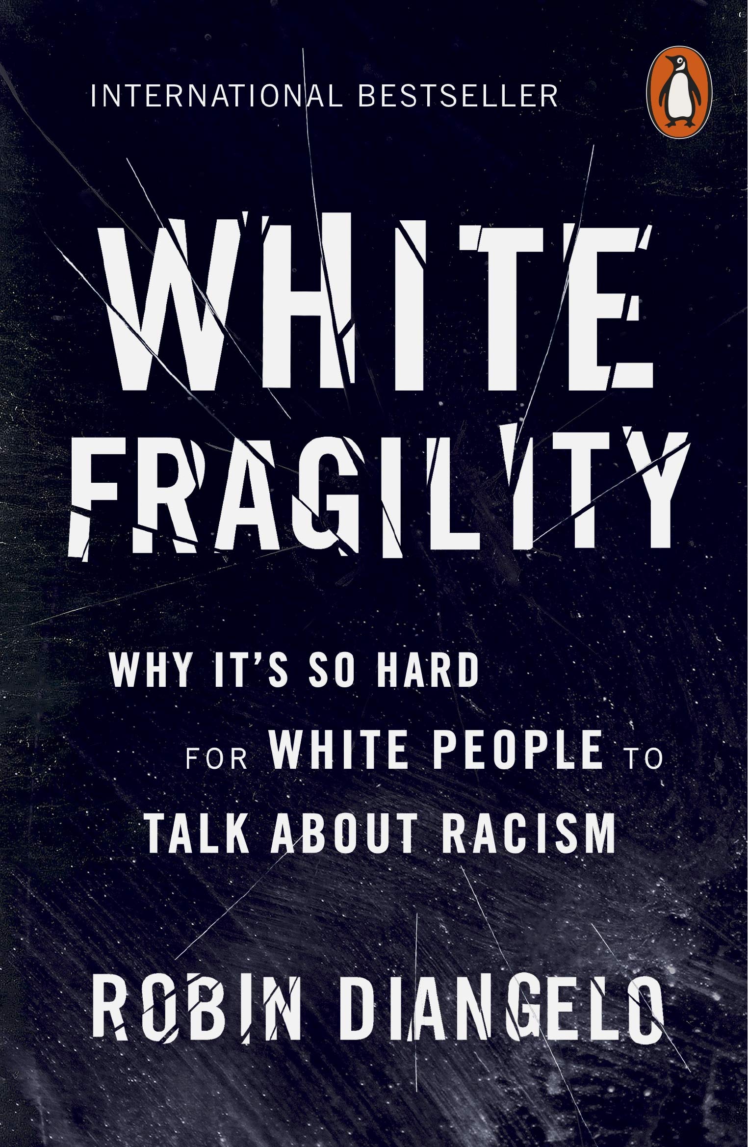 White Fragility: Why It's So Hard for White People to Talk About Racism by Robin DiAngelo - 9780141990569 - Book Cover