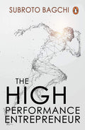 High Performance Entrepreneur by Subroto Bagchi - 9780143064268 - Book Cover