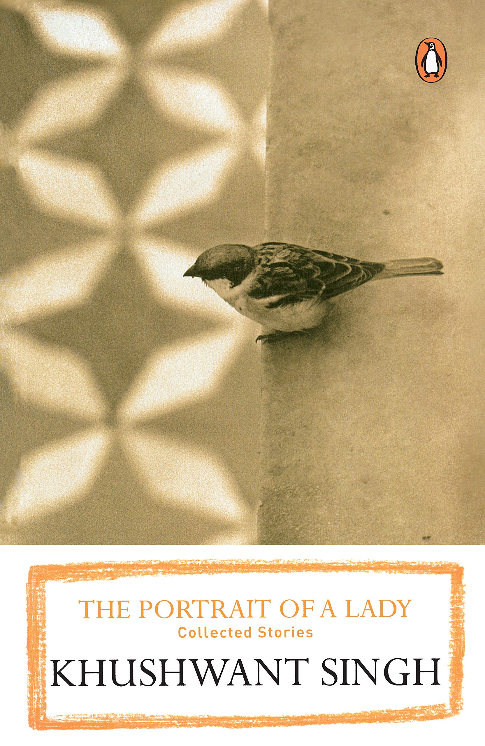 The Portrait of a Lady: Collected Stories by Singh Khushwant - 9780143065876 - Book Cover