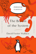 The Broom of the System by David Foster Wallace - 9780143129448 - Book Cover