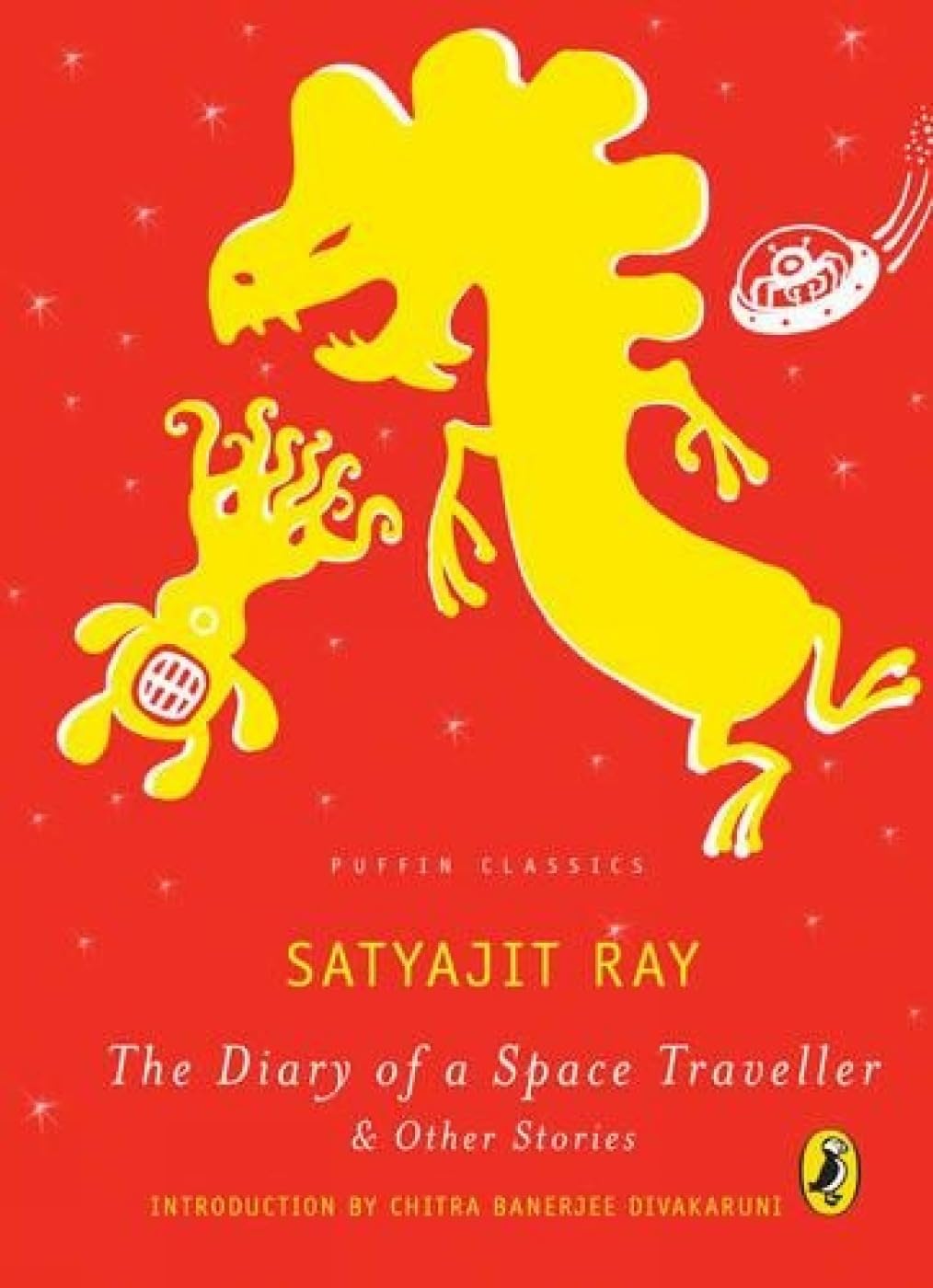 Puffin Classics The Diary of a Space Traveller & Other Stories by Satyajit Ray - 9780143330905 - Book Cover