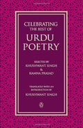 Celebrating the Best of Urdu Poetry by Khushwant  & Prasad, Kamna Singh (Tr) - 9780143417514 - Book Cover