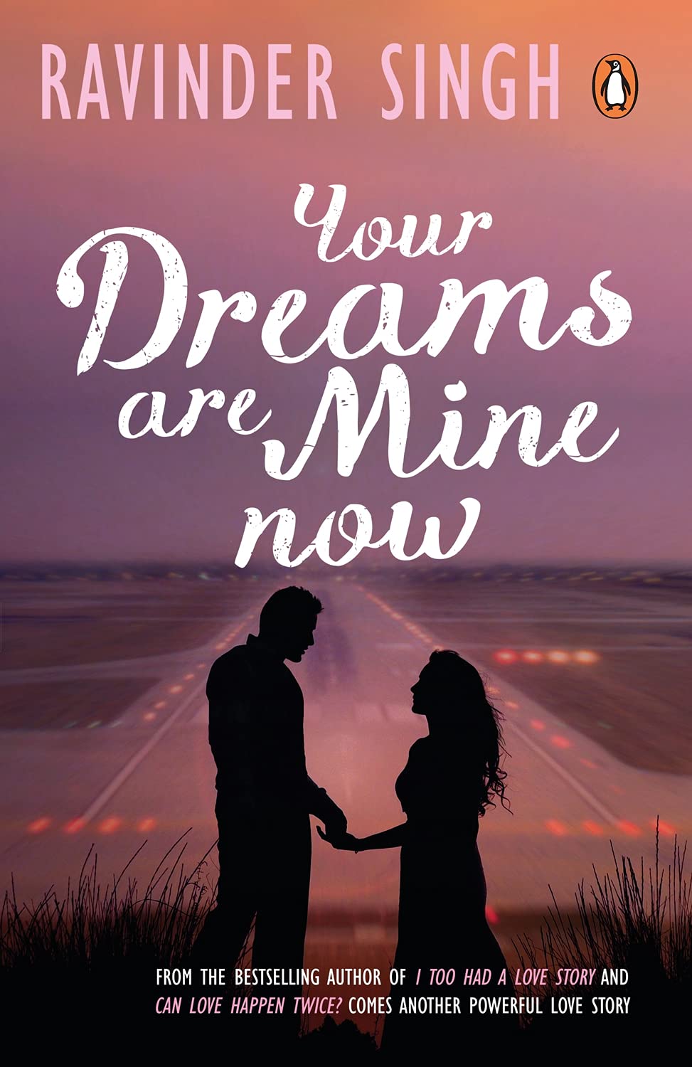 Your Dreams Are Mine Now by Ravinder Singh - 9780143423003 - Book Cover