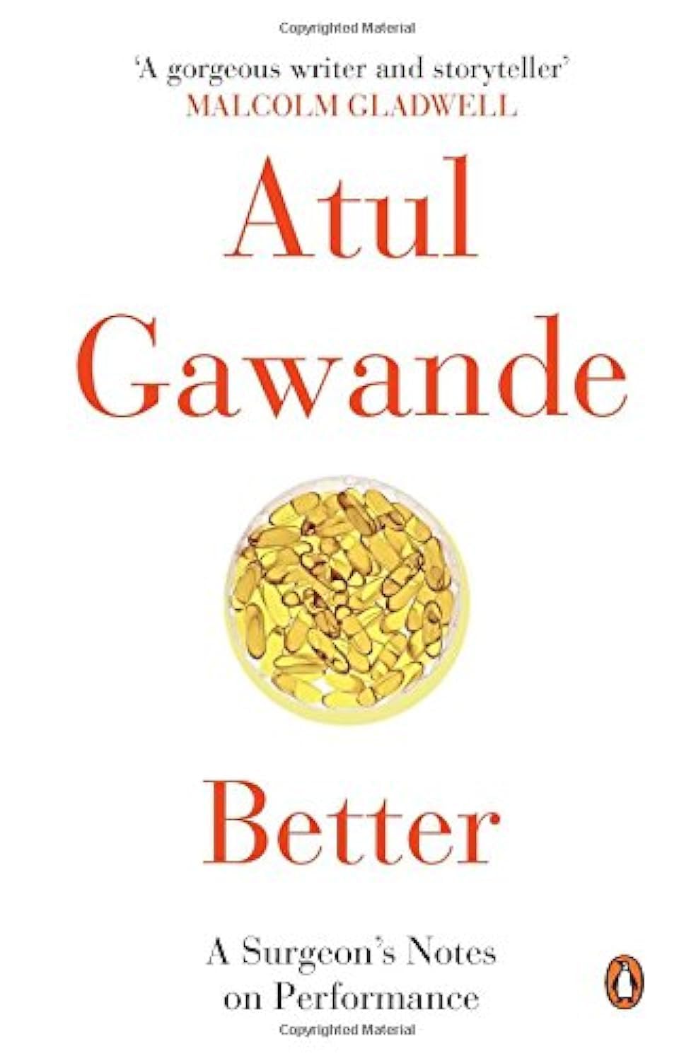 Better: A Surgeon's Notes on Performance by ATUL GAWANDE - 9780143423232 - Book Cover