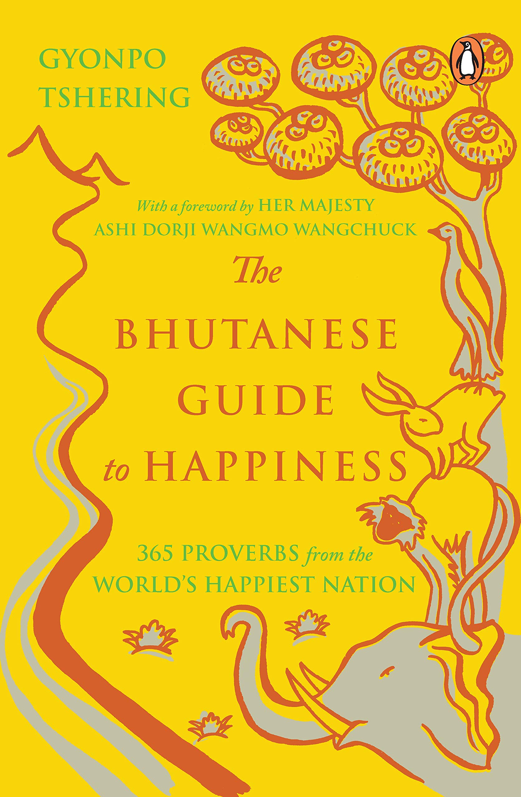 The Bhutanese Guide to Happiness by Gyonpo Tshering - 9780143425601 - Book Cover