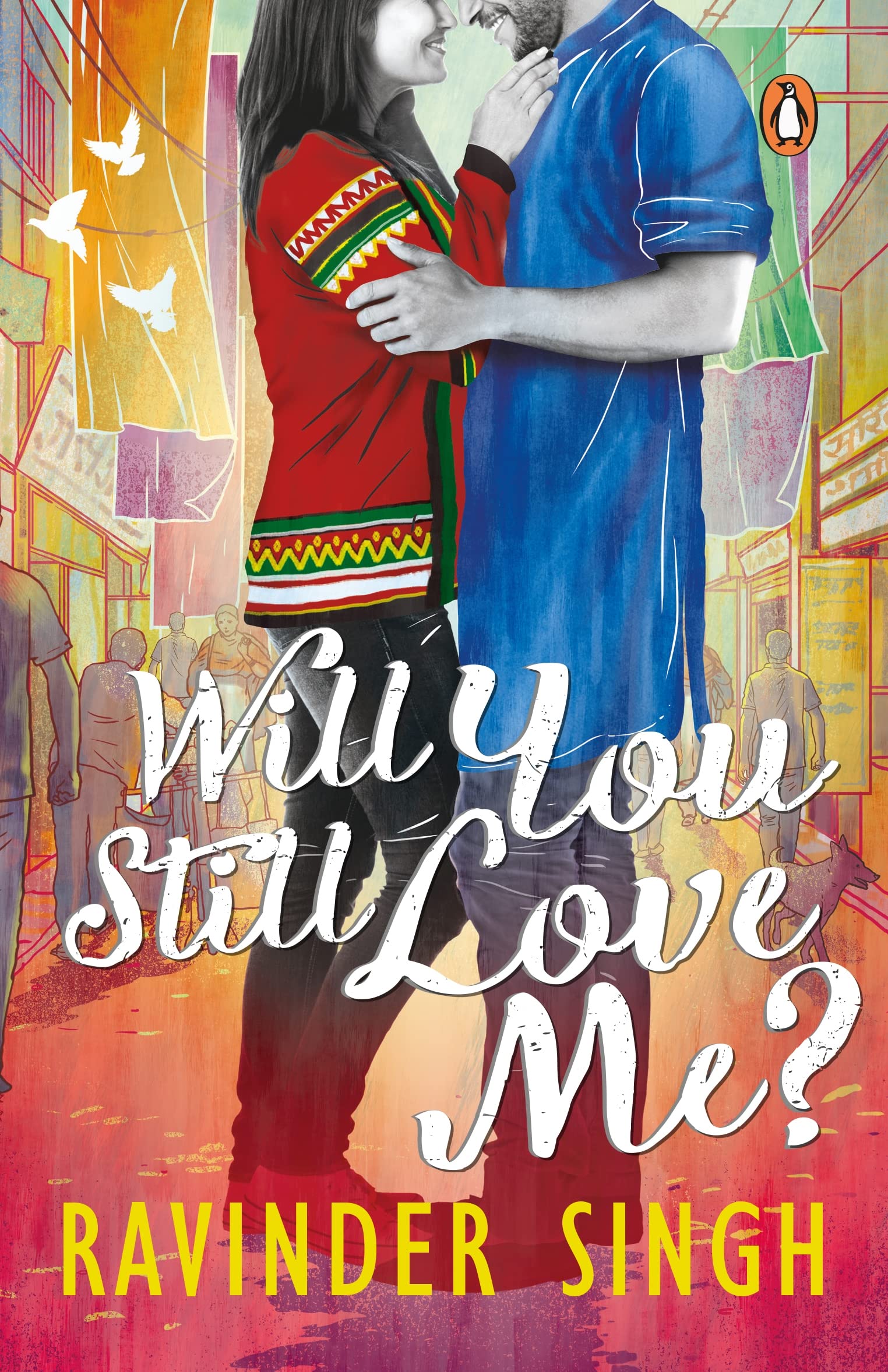 Will You Still Love Me? by Ravinder Singh - 9780143429364 - Book Cover