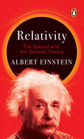Relativity: The Special and the General Theory by Albert Einstein - 9780143448020 - Book Cover