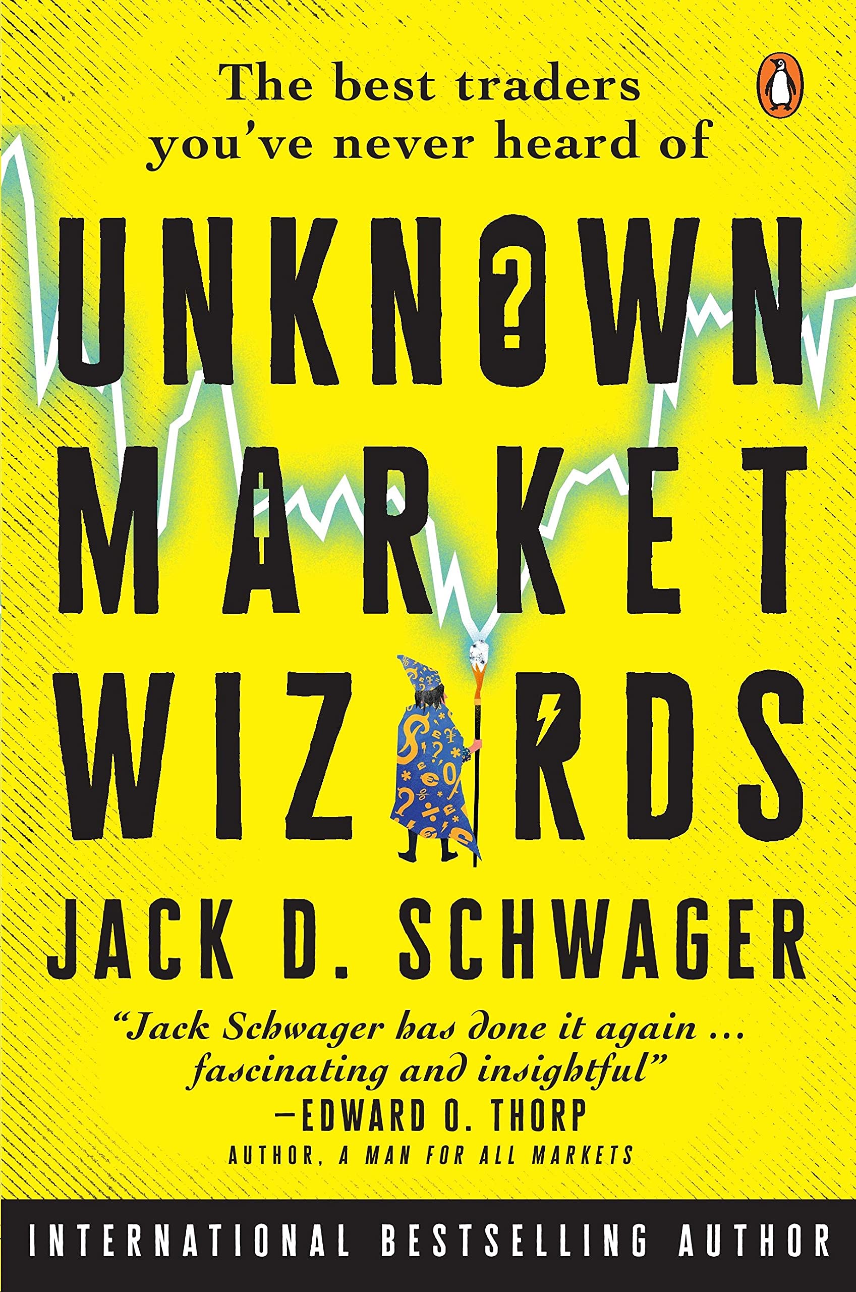 Unknown Market Wizards by Schwager Jack D - 9780143454328 - Book Cover