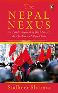 The Nepal Nexus by Sudheer Sharma - 9780143456193 - Book Cover