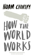 How the World Works by David Barsamian, Noam Chomsky - 9780241145388 - Book Cover
