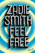 Feel Free by Zadie Smith - 9780241146903 - Book Cover