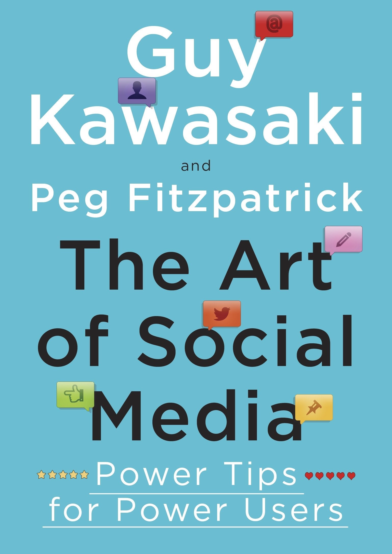 The Art of Social Media by Peg Fitzpatrick, Guy Kawasaki - 9780241199473 - Book Cover
