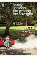 Life Among the Savages by Shirley Jackson - 9780241387801 - Book Cover